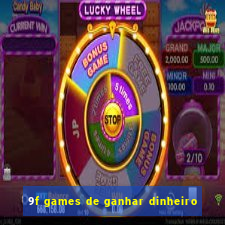 9f games de ganhar dinheiro